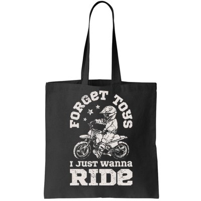 Forget Toys I Just Wanna Ride Dirt Bike Rider Boy Motocross Tote Bag