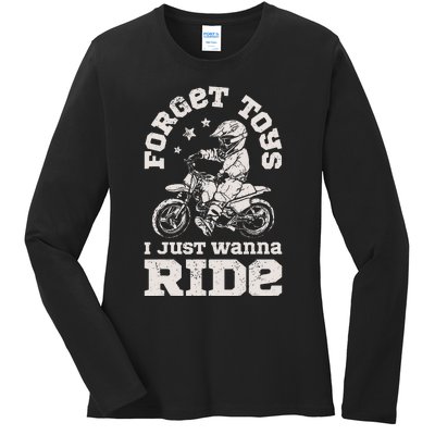 Forget Toys I Just Wanna Ride Dirt Bike Rider Boy Motocross Ladies Long Sleeve Shirt