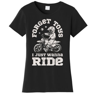 Forget Toys I Just Wanna Ride Dirt Bike Rider Boy Motocross Women's T-Shirt