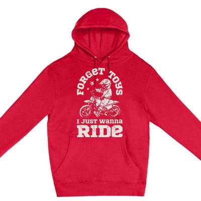 Forget Toys I Just Wanna Ride Dirt Bike Rider Boy Motocross Premium Pullover Hoodie