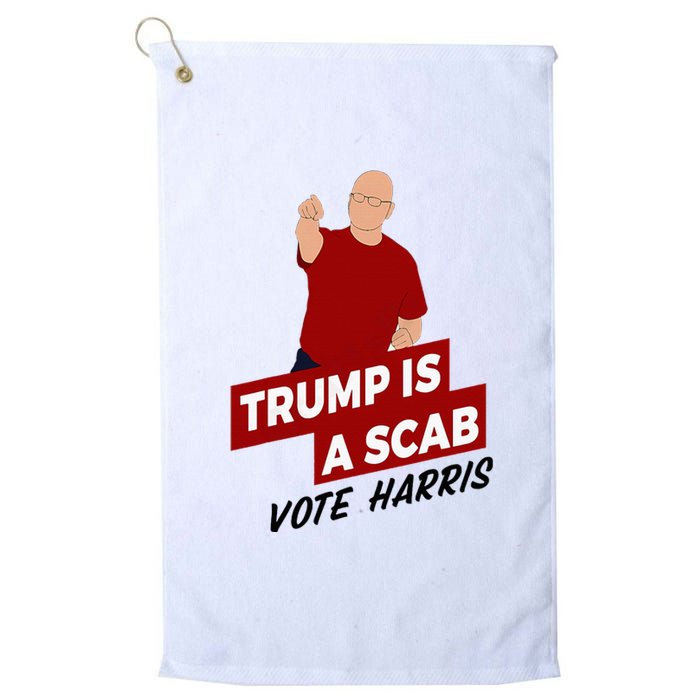 Funny Trump Is A Scab Vote Harris Uaw Election 2024 Platinum Collection Golf Towel