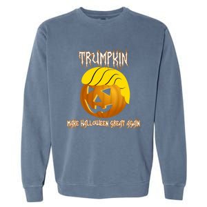 Funny Trumpkin I Make Halloween Great Again Gift Garment-Dyed Sweatshirt