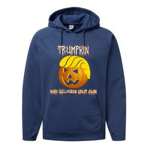 Funny Trumpkin I Make Halloween Great Again Gift Performance Fleece Hoodie