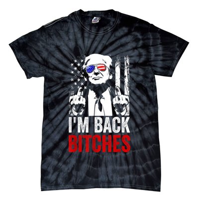 Funny Trump IM Back Bitches Take Ameircan Great Again Tie-Dye T-Shirt