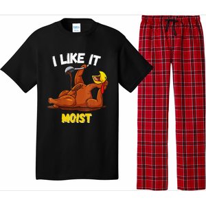 Funny Turkey I Like It Moist Thanksgiving Dinner For Family Pajama Set