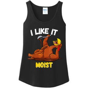 Funny Turkey I Like It Moist Thanksgiving Dinner For Family Ladies Essential Tank