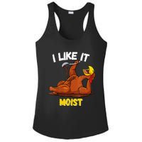 Funny Turkey I Like It Moist Thanksgiving Dinner For Family Ladies PosiCharge Competitor Racerback Tank