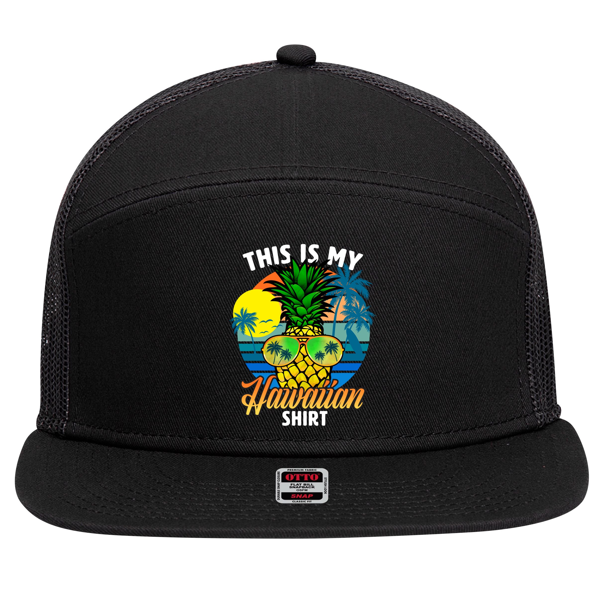 Funny This Is My Hawaiian Cool Gift Pineapple Sunglasses Hawaii Cute Gift 7 Panel Mesh Trucker Snapback Hat