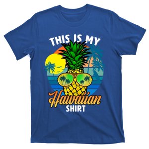 Funny This Is My Hawaiian Cool Gift Pineapple Sunglasses Hawaii Cute Gift T-Shirt