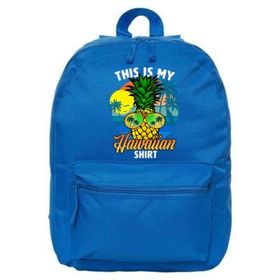 Funny This Is My Hawaiian Cool Gift Pineapple Sunglasses Hawaii Cute Gift 16 in Basic Backpack