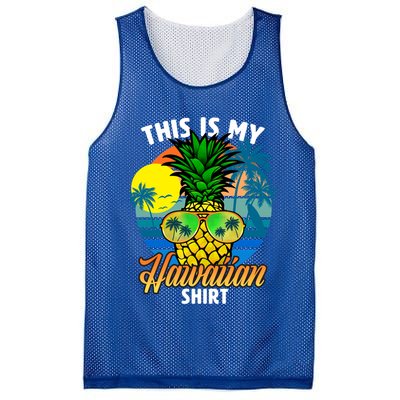 Funny This Is My Hawaiian Cool Gift Pineapple Sunglasses Hawaii Cute Gift Mesh Reversible Basketball Jersey Tank