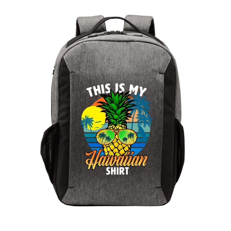 Funny This Is My Hawaiian Cool Gift Pineapple Sunglasses Hawaii Cute Gift Vector Backpack