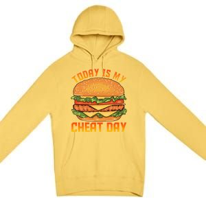 Funny Today Is My Cheat Day Burger Cheeseburger Hamburger Funny Gift Premium Pullover Hoodie