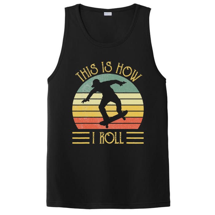 Funny This Is How I Roll Skateboard Skateboarding  PosiCharge Competitor Tank