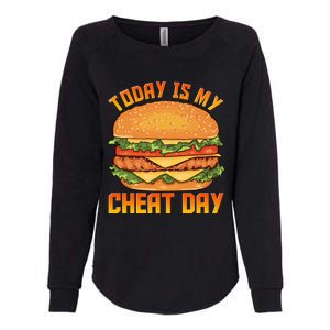 Funny Today Is My Cheat Day Burger Cheeseburger Hamburger Gift Womens California Wash Sweatshirt