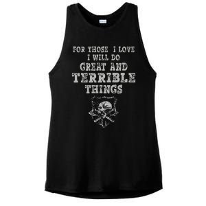 For Those I Love I Will Do Great And Terrible Things Ladies PosiCharge Tri-Blend Wicking Tank