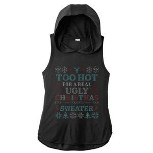 Funny This Is My Its Too Hot For Ugly Christmas Cute Gift Ladies PosiCharge Tri-Blend Wicking Draft Hoodie Tank