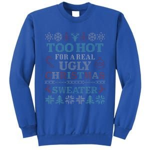 Funny This Is My Its Too Hot For Ugly Christmas Cute Gift Sweatshirt