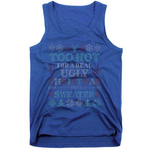 Funny This Is My Its Too Hot For Ugly Christmas Cute Gift Tank Top