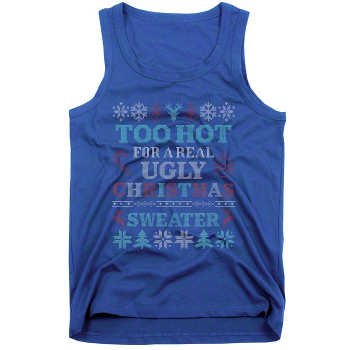 Funny This Is My Its Too Hot For Ugly Christmas Cute Gift Tank Top