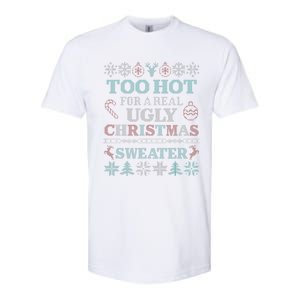 Funny This Is My Its Too Hot For Ugly Christmas Cute Gift Softstyle CVC T-Shirt