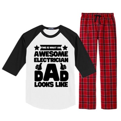 Funny This Is What An Awesome Electrician Dad Looks Like Raglan Sleeve Pajama Set