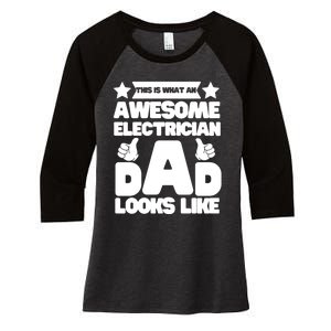 Funny This Is What An Awesome Electrician Dad Looks Like Women's Tri-Blend 3/4-Sleeve Raglan Shirt