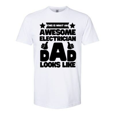 Funny This Is What An Awesome Electrician Dad Looks Like Softstyle® CVC T-Shirt