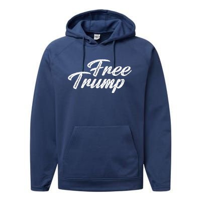 Free Trump Indictment Support Donald Trump Performance Fleece Hoodie