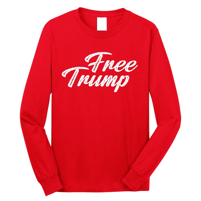 Free Trump Indictment Support Donald Trump Long Sleeve Shirt