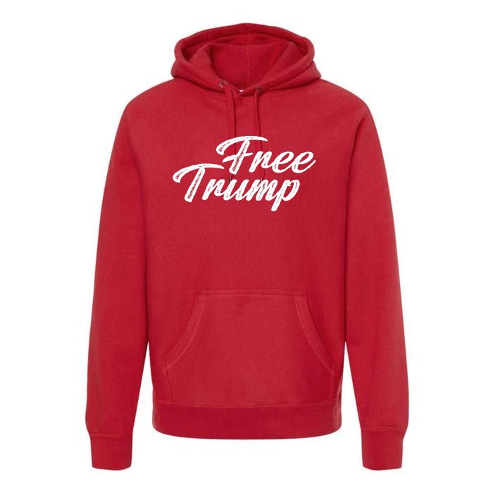 Free Trump Indictment Support Donald Trump Premium Hoodie