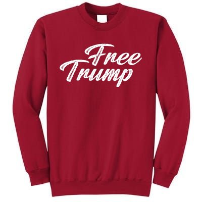 Free Trump Indictment Support Donald Trump Tall Sweatshirt