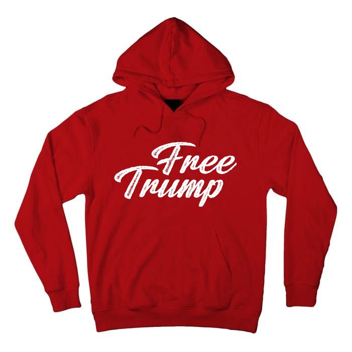 Free Trump Indictment Support Donald Trump Tall Hoodie