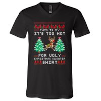 Fun This Is My Its Too Hot For Ugly Christmas Sweater Shirt V-Neck T-Shirt