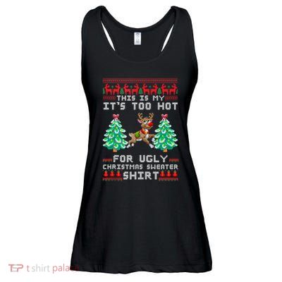 Fun This Is My Its Too Hot For Ugly Christmas Sweater Shirt Ladies Essential Flowy Tank