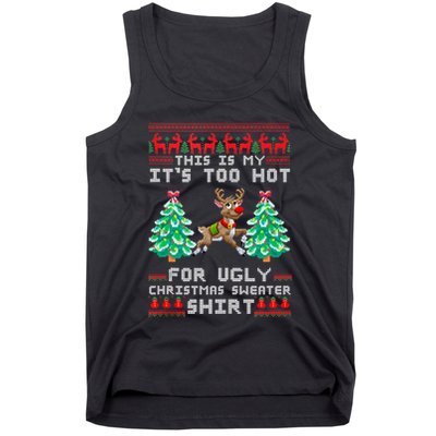 Fun This Is My Its Too Hot For Ugly Christmas Sweater Shirt Tank Top