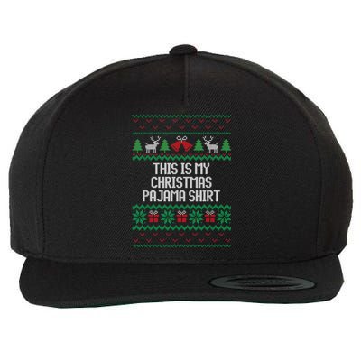 Funny This Is My Christmas Pajama Wool Snapback Cap