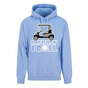 Funny This Is How I Roll Golf Cart Gift Golfing Gift Unisex Surf Hoodie