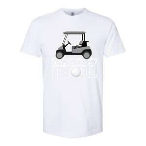 Funny This Is How I Roll Golf Cart Gift Golfing Gift Softstyle CVC T-Shirt