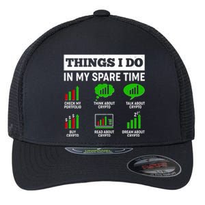 Funny Things I Do In My Spare Time Crypto Currency Flexfit Unipanel Trucker Cap