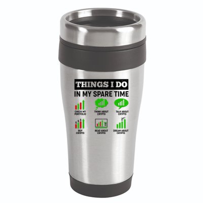 Funny Things I Do In My Spare Time Crypto Currency 16oz Travel Tumbler