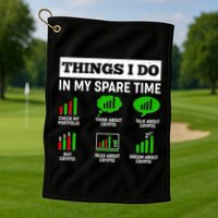 Funny Things I Do In My Spare Time Crypto Currency Golf Towel