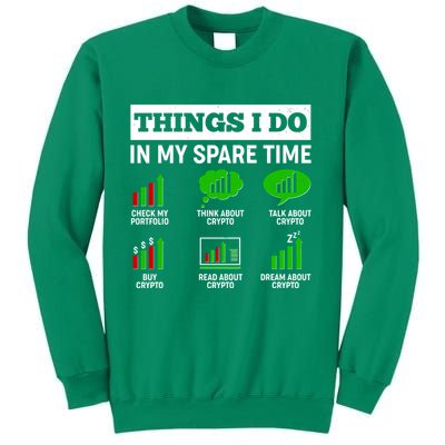 Funny Things I Do In My Spare Time Crypto Currency Sweatshirt