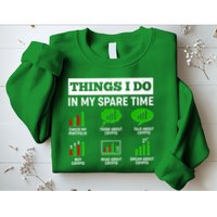 Funny Things I Do In My Spare Time Crypto Currency Sweatshirt