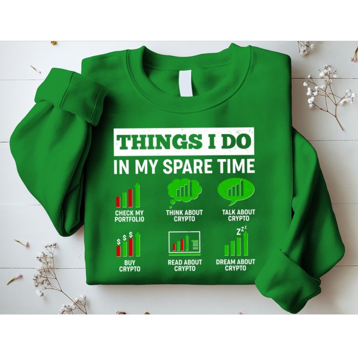 Funny Things I Do In My Spare Time Crypto Currency Sweatshirt