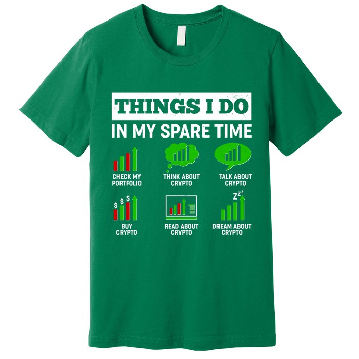 Funny Things I Do In My Spare Time Crypto Currency Premium T-Shirt