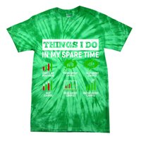Funny Things I Do In My Spare Time Crypto Currency Tie-Dye T-Shirt