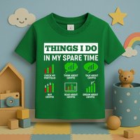 Funny Things I Do In My Spare Time Crypto Currency Toddler T-Shirt