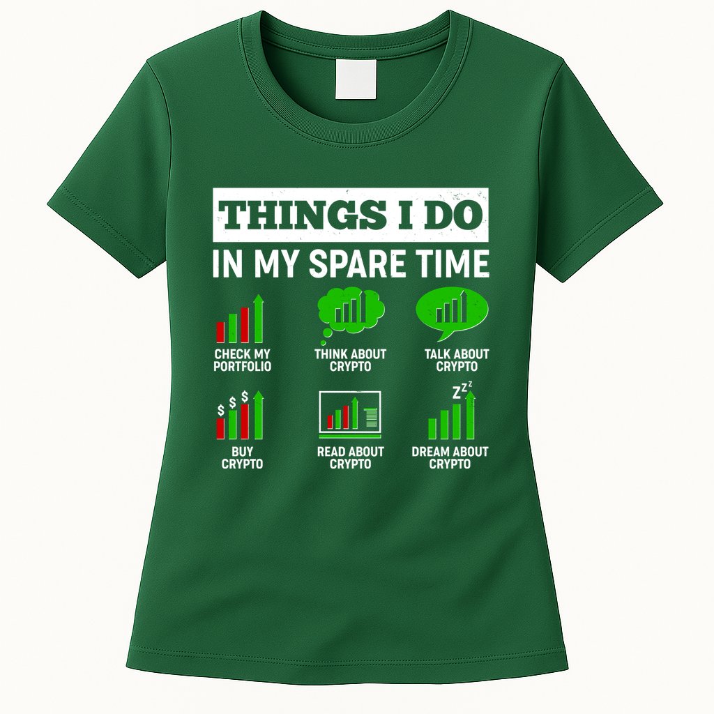 Funny Things I Do In My Spare Time Crypto Currency Womens T-Shirt