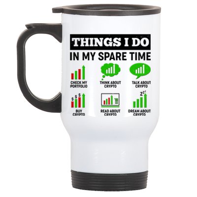 Funny Things I Do In My Spare Time Crypto Currency Stainless Steel Travel Mug